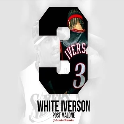 J-LouisWhite Iverson (J-Louis Remix)