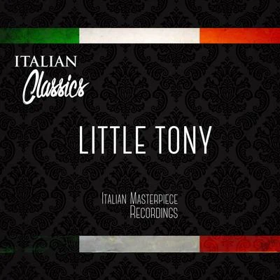 Alberto Iglesias/Little Tony/Sara Montiel/Quintino & Blasterjaxxlittle Tony - Italian classics