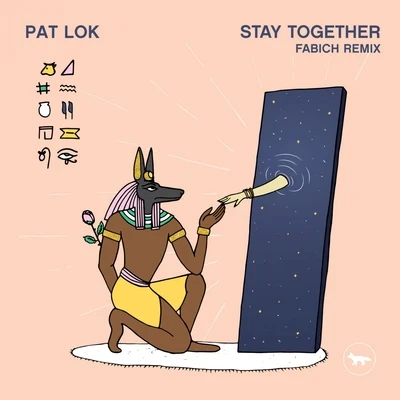 Pat Lok/DIRTY RADIOStay Together (Fabich Remix)