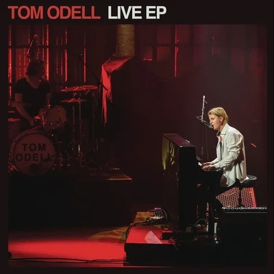 Tom OdellTom Odell (Live)