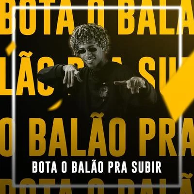 FP do Trem Bala/MC Niel/KerolBota o Balão pra Subir