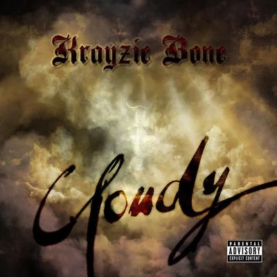 Krayzie BoneTreachBBCloudy - Single