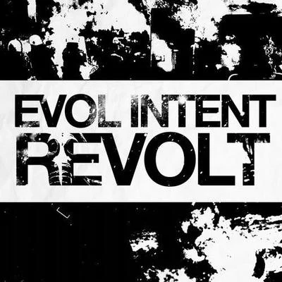 Evol IntentRevolt