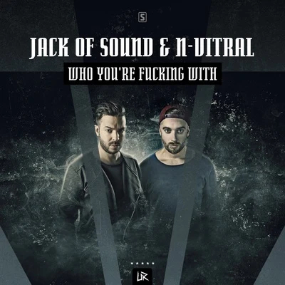 EZG/Jack of SoundWho Youre ******* With