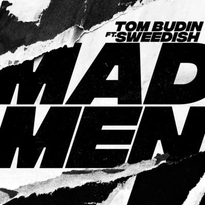 Tom BudinMadmen