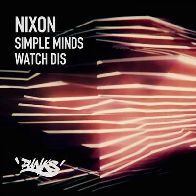 Liel Bar-Z/NixonSimple MindsWatch Dis