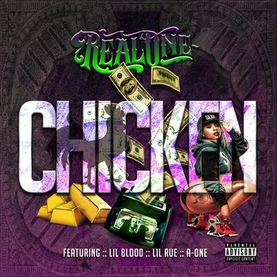 A-ONEChicken (feat. Lil Blood, Lil Rue & A-One)