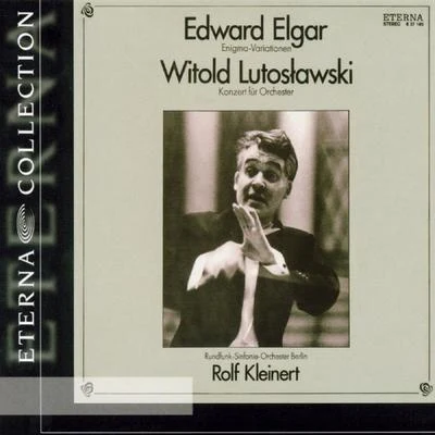 Adolf Fritz Guhl/Rundfunk-Sinfonieorchester BerlinLutoslawski: Concerto for Orchestra - Elgar: Enigma Variations