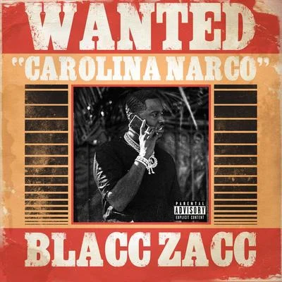 Blacc ZaccDaBabyCarolina Narco