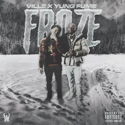 Yung FumeFroze