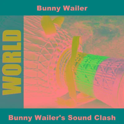 Bunny WailerBunny Wailers Sound Clash