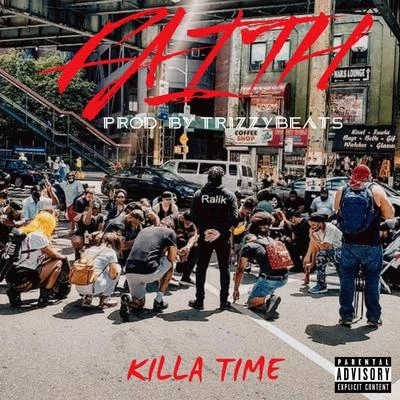 Killa Time/Joell OrtizFaith