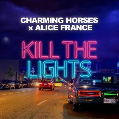 Charming Horses/LIZOTKill the Lights