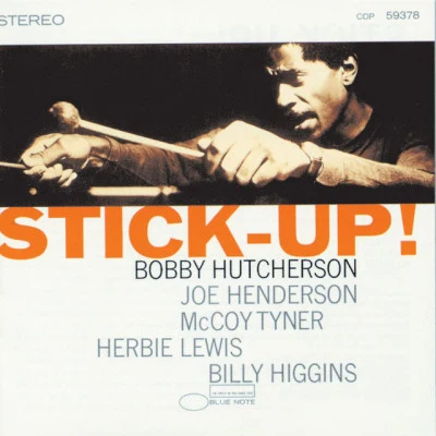 Bobby HutchersonStick Up!