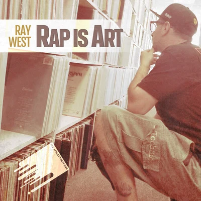 D-man/Ray West/T-BearRap Is Art