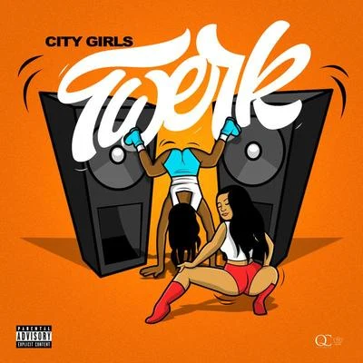 City GirlsSummer WalkerTwerk