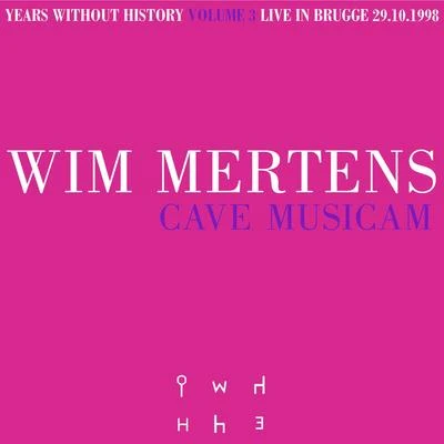 Wim MertensCave Musicam