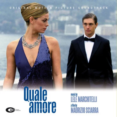 Lele MarchitelliQuale Amore (Original Motion Picture Soundtrack)