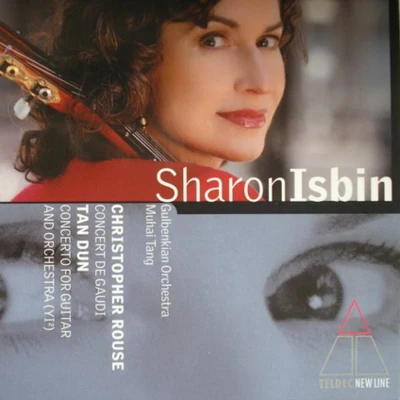 Sharon IsbinRouse, Tan Dun Guitar Concertos