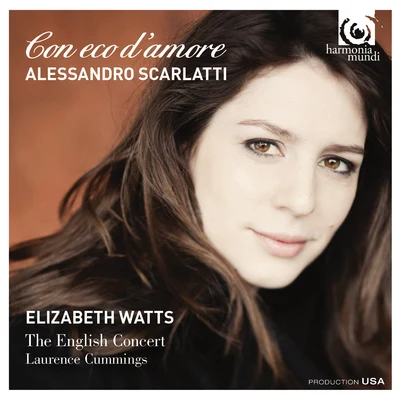 Elizabeth WattsAlessandro Scarlatti: Con eco damore