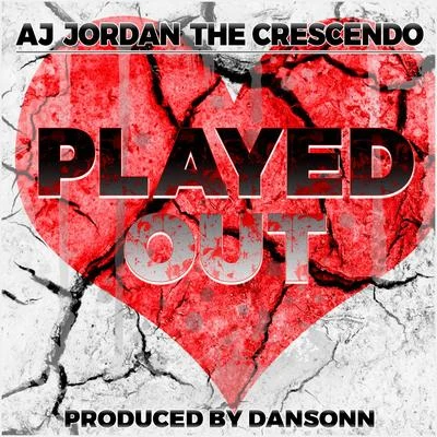 AJ JordanLove (Played Out)