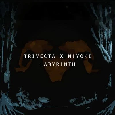 TrivectaLabyrinth (feat. Miyoki)