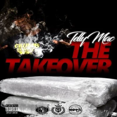 Telly Mac/Offset/X-RaidedThe Take Over