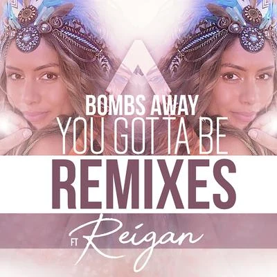 Bobby Vena/Bombs Away/Ultrasun/Club Enforcer/ULTRA/Vargo/The Deysion/Alex K/UPLIFT/WilzYou Gotta Be (Remixes)