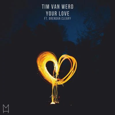 Tim van WerdYour Love