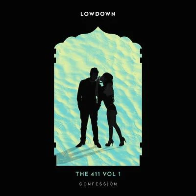 LowdownThe 411 Vol 1