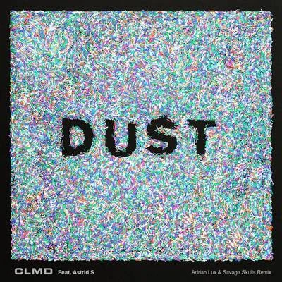 CLMDQuintino & BlasterjaxxDust (Remixes)