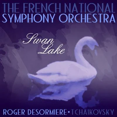 Roger DesormiereOrchestre SymphoniqueIrène JoachimJacques JansenTchaikovsky: Swan Lake, Op. 20a