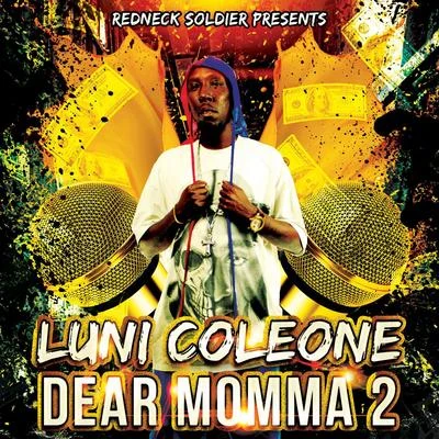 Luni ColeoneRiderlifeDear Momma 2