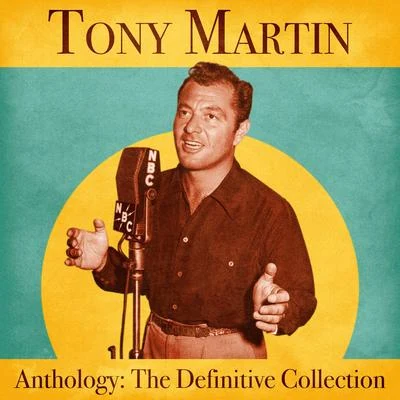 Tony MartinAnthology: The Definitive Collection (Remastered)