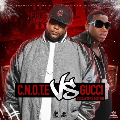 Gucci Mane/C-NoteC.N.O.T.E Vs Gucci: Collectors Edition