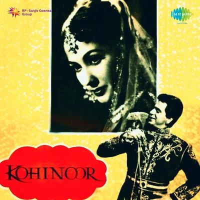 NaushadKohinoor (Original Motion Picture Soundtrack)