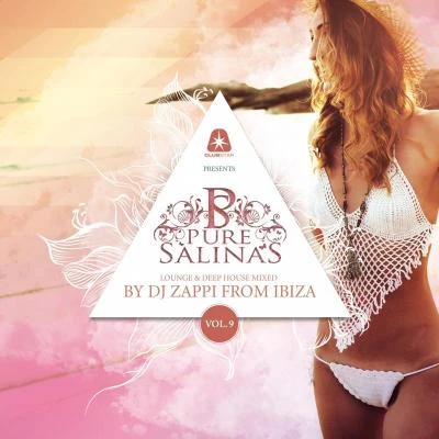 DJ ZappiMiss LunaPure Salinas, Vol. 9 (Compiled by DJ Zappi)