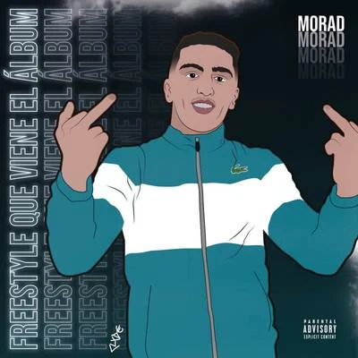 MoradQue Viene el Álbum (Freestyle)