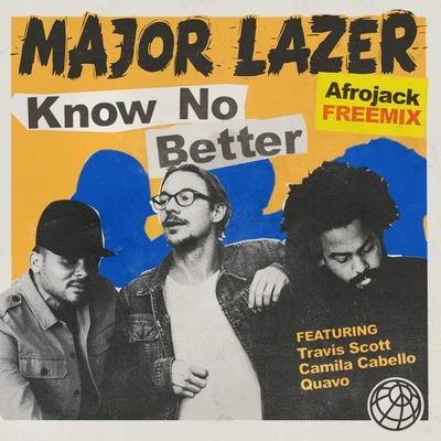 AfrojackKnow No Better (Afrojack Remix)