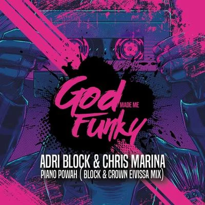 Adri Block/Martina BuddePiano Powah (Block & Crown Eivissa Mix)