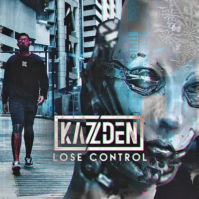 KazdenLose Control