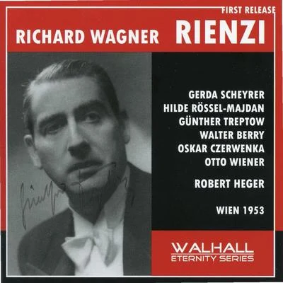 Robert HegerRichard WagnerDr. Helmut StorjohannWolfgang GülichChor D.Bayerischen Staatsoper MuenchenChor der Bayerischen Staatsoper MünchenBayerisches StaatsorchesterRobert HegerChor der Bayerischen Staatsoper MünchenBayerisches StaatsorchesterWAGNER, R.: Rienzi [Opera] (Treptow, Scheyrer,Rössel-Majdan, Vogel, Berry, Vienna State Opera Chorus, Grosser Orchester de Rabag, Heger) (1953)