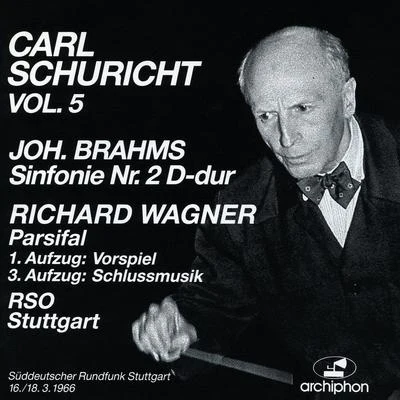 Carl Schuricht/Orchestre De La Société Des Concerts Du ConservatoireBRAHMS, J.: Symphony No. 2WAGNER, R.: Excerpts from Parsifal (Schuricht) (1966)