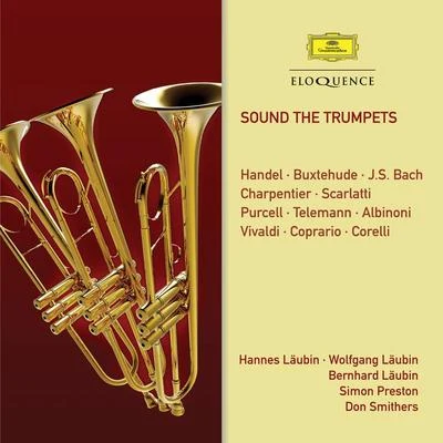 Norbett SchmittSound the Trumpets