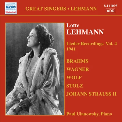 Lotte LehmannLEHMANN, Lotte: Lieder Recordings, Vol. 4 (1941)