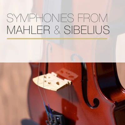 Gustav MahlerSymphonies from Mahler & Sibelius