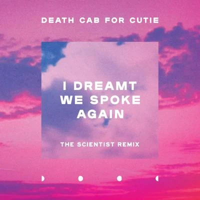 The ScientistI Dreamt We Spoke Again (Scientist Remix)