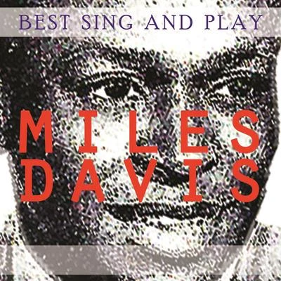 The Red Garland Trio/Miles Davis Quintet/John ColtraneBest Sing and Play