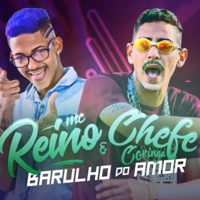 MC Mari/MC Reino/Chefe Coringa/Barca Na BatidaBarulho do Amor (feat. MC GW)