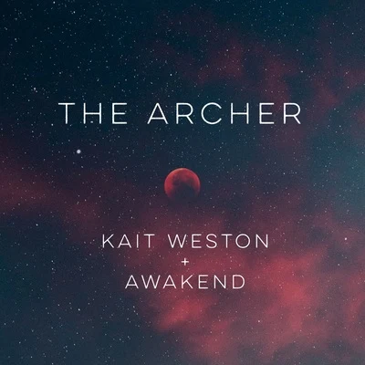 Kait WestonKaidroSyenceThe Archer